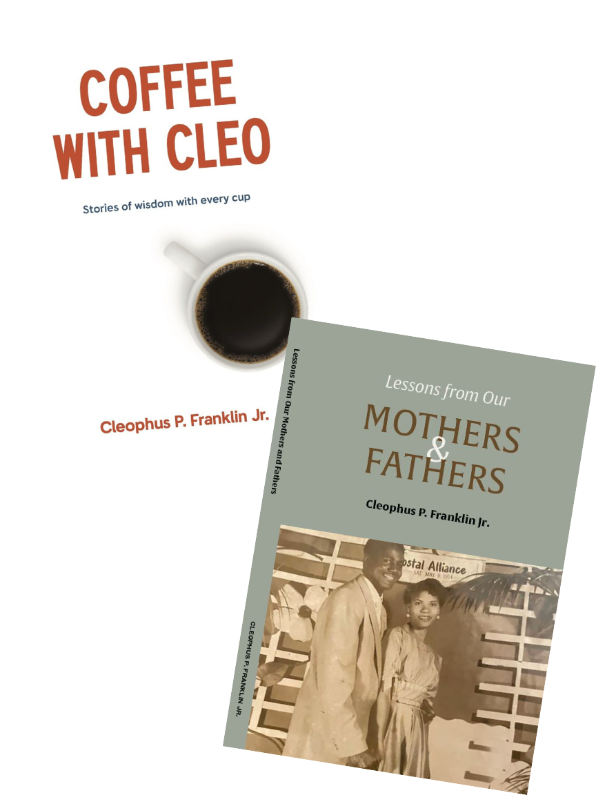 Books Coffee with Cleo and Lessons from Our Mothers and Fathers